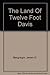 The Land of Twelve Foot Davis: A History of the Peace River Country