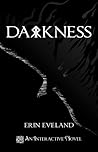 Darkness by Erin Eveland