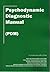 Psychodynamic Diagnostic Manual: (PDM)