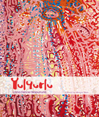 Yulyurlu Lorna Fencer Napurrurla (Paperback)