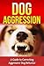 Dog Aggression: An Efficien...
