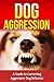 Dog Aggression by Peter   Morgan