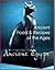 Ancient Food & Recipes of Ancient Egypt