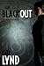 Blackout: An Aurora Black Novel