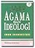 Agama dan Ideologi - al-Milal wa al-Nihal