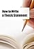 Writing a Thesis Statement (A Learning Booklet)