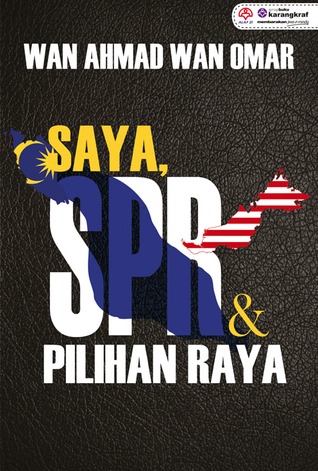 SAYA, SPR & PILIHANRAYA (Paperback)