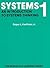 Systems One: An Introduction to Systems Thinking (Identifying the Larger Pattern of Interconnections) [The Innovative Learning Series]