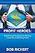 Profit Heroes: Breakthrough...