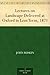 Lectures on Landscape Delivered at Oxford in Lent Term, 1871