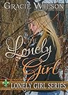 The Lonely Girl by Gracie Wilson
