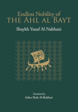 Endless Nobility of the Ahl al-Bayt