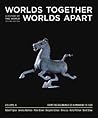 Worlds Together, Worlds Apart: A History of the World from the Beginnings of Humankind to the Present
