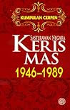 Kumpulan Cerpen Sasterawan Negara Keris Mas 1946-1989 Kumpulan Cerpen Sasterawan Negara Keris Mas 1946-1989