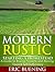 Modern Rustic: Starting a H...