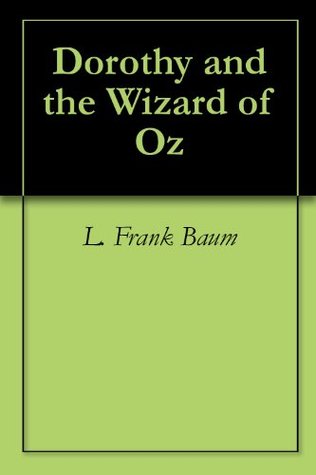 Dorothy and the Wizard of Oz