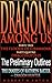 The Preliminary Outlines (Dragons Among Us)