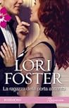 La ragazza della porta accanto by Lori Foster La ragazza della porta accanto by Lori Foster