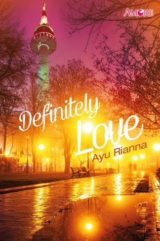 Definitely Love By Ayu Rianna