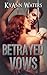 Betrayed Vows