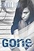 Gone