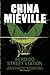 Perdido Street Station by China Miéville