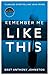 Remember Me Like This