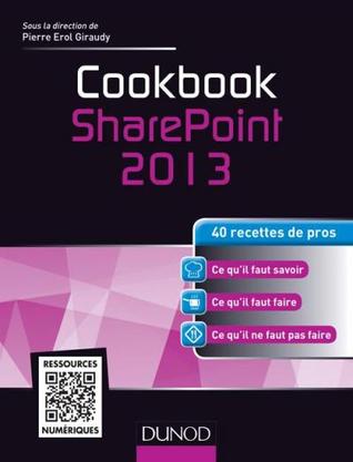 SharePoint 2013 40 recettes de pros