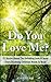 Do You Love Me?: 21 Stories...