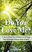 Do You Love Me? by Kirk Ream