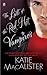 The Last of the Red-Hot Vampires by Katie MacAlister