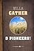 O Pioneers! by Willa Cather