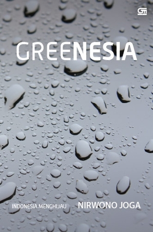 Greenesia: Indonesia Menghijau
