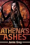 Athena's Ashes by Jamie Grey