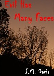 Evil Has Many Faces (Hunter Blackwell Detective Mystery Thriller)