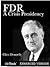 FDR: A Crisis Presidency