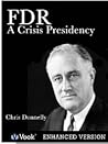 FDR: A Crisis Presidency