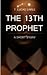 The 13th Prophet by T. Lucas Earle The 13th Prophet by T. Lucas Earle