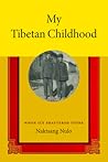 My Tibetan Childhood: When Ice Shattered Stone