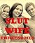 Slut Wife Threesomes: Five FFM Ménage a Trois Erotica Stories