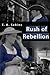 Rush of Rebellion