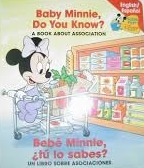 Baby Minnie, Do You Know?: Bebe Minnie, Tu Lo Sabes? (Baby's First Disney Books)