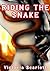 Riding the Snake (Fantasy Gay Erotica)