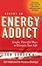 Become an Energy Addict by Jon Gordon