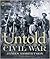 Untold Civil War: Exploring...