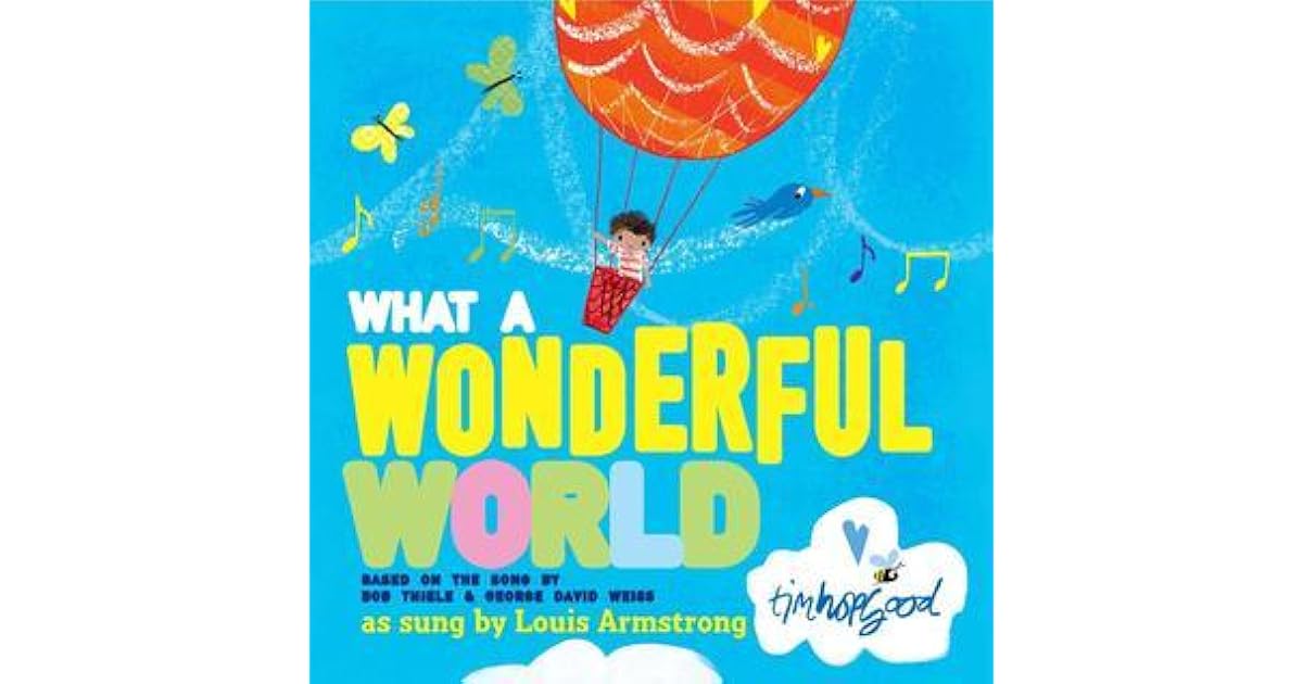 What a Wonderful World by Bob Thiele