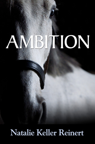 Ambition (Eventing, #1)
