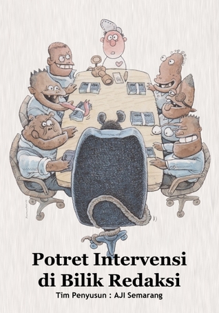 Potret Intervensi di Bilik Redaksi