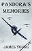 Pandora's Memories: A Usurper's War Short Story (The Usurper's War: An Alternative World War II)