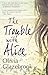 The Trouble with Alice